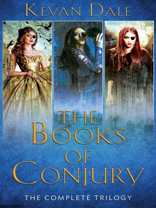 Title details for The Books of Conjury by Kevan Dale - Available